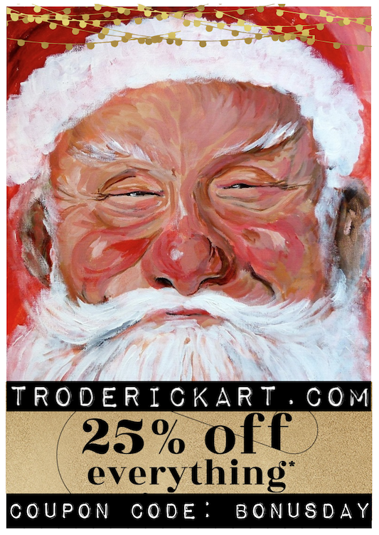 Coupon Code BONUSDAY troderickart.com