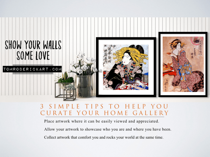 Show your walls some love promo Tom Roderick Art