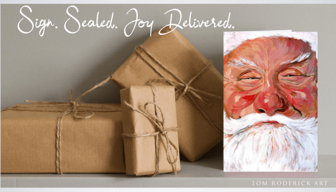 Sign. Sealed. Delivered. Tom Roderick ARt