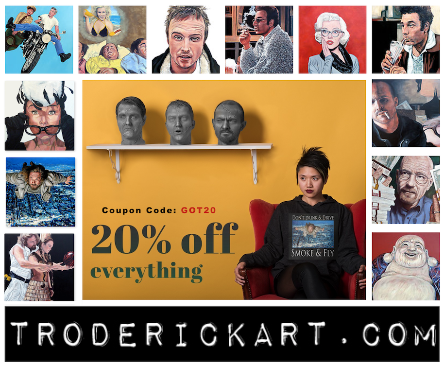 Savings are our love language. Coupon Code: GOT20 www.troderickart.com