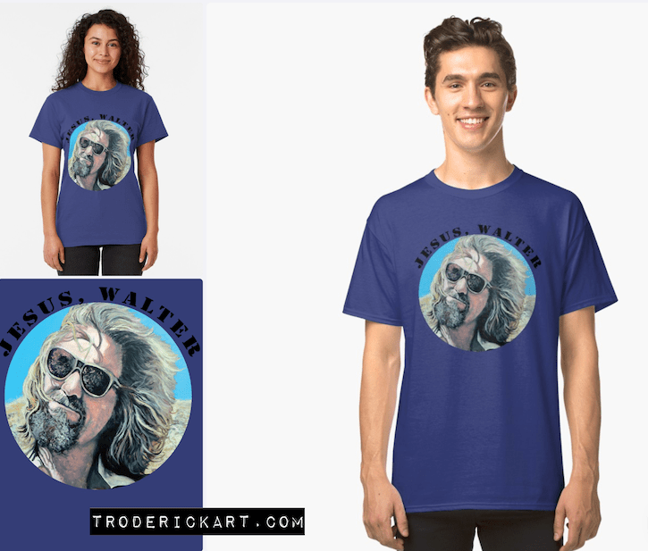 Jesus Walter t-shirt by Boulder artist Tom Roderick