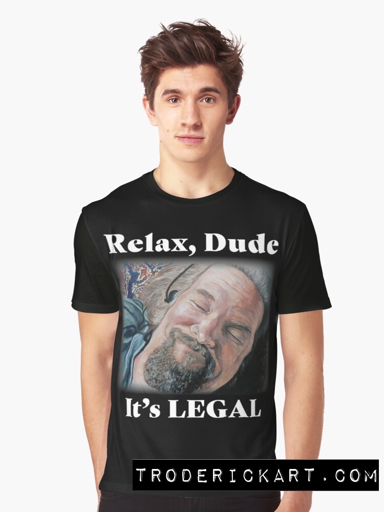 Relax Dude T Shirt by Boulder Portrait artist Tom Roderick.